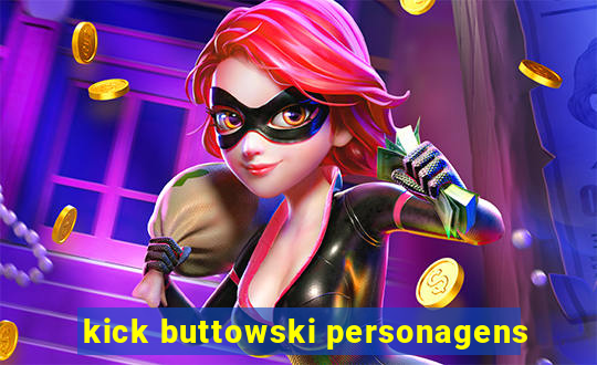 kick buttowski personagens